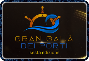 Gran Galà dei Porti - sesta edizione