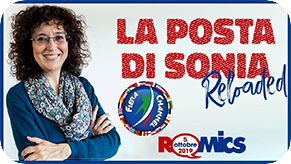 La posta di Sonia Reloaded-Romics 2019